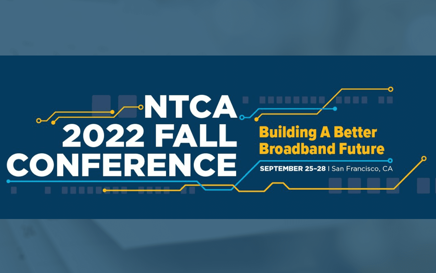 NTCA 2022 Fall Conference