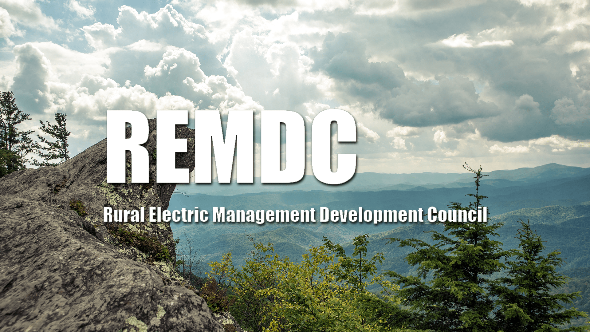 Rural Electric Management Development Council (REMDC) Annual Meeting