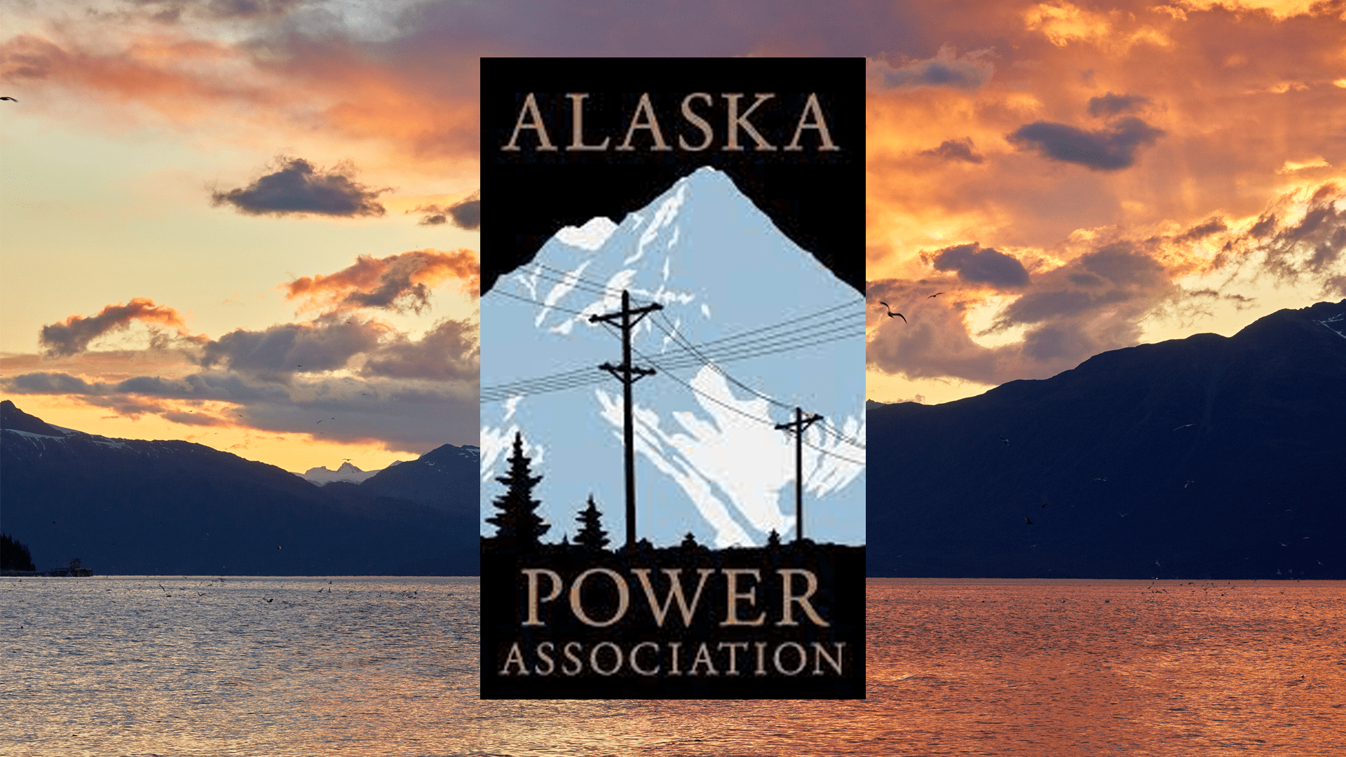 Alaska Power Association Annual Meeting, Valdez, AK