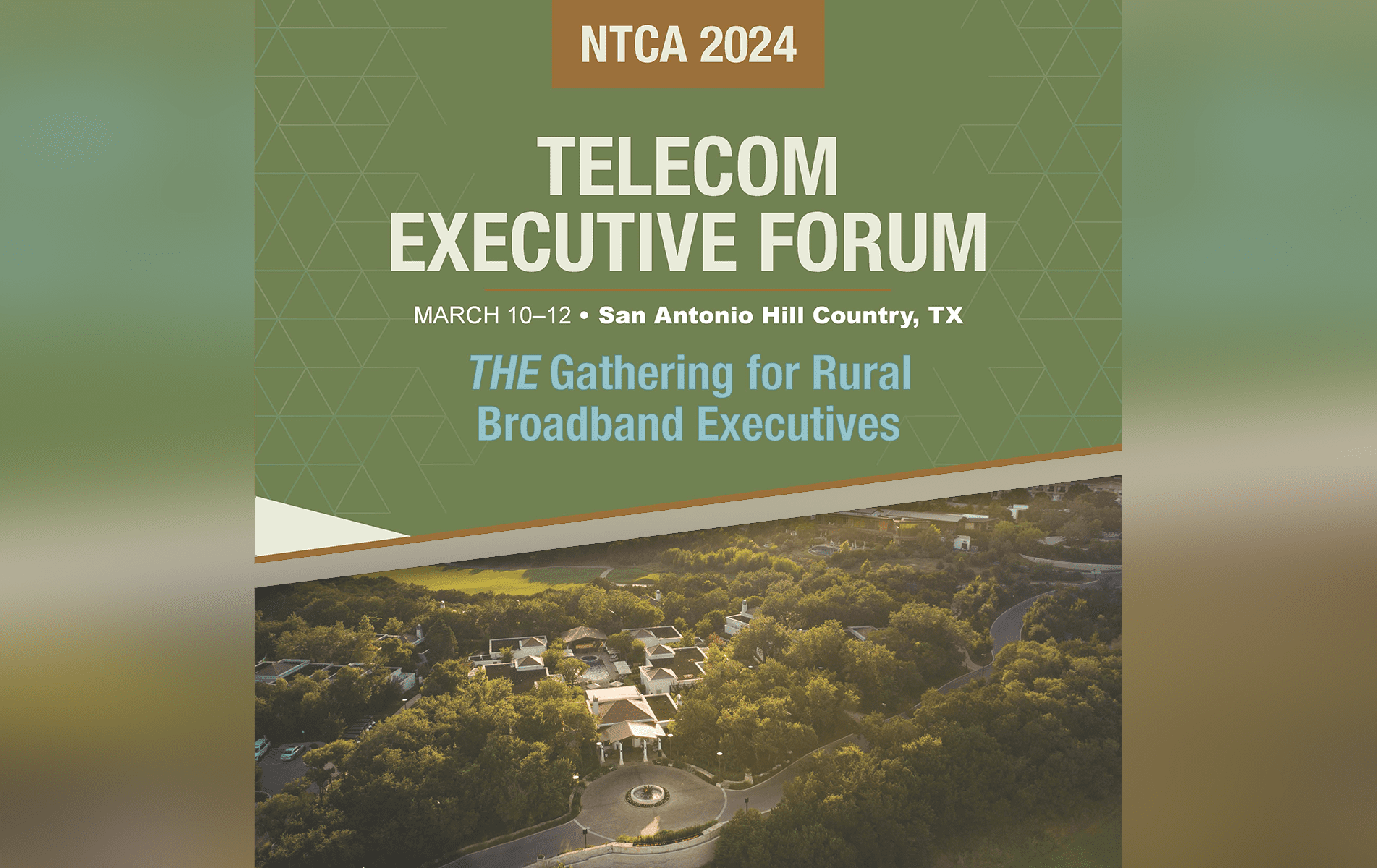 NTCA Telecom Executive Forum, San Antonio, TX